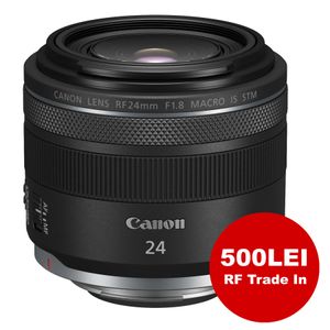Canon RF 24mm  F1.8 IS STM Macro Obiectiv Foto Mirrorless