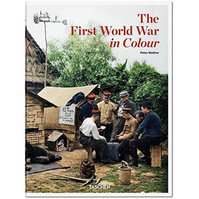 Peter Walther - The First World War in Colour