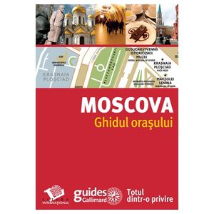 Moscova - Ghidul orasului