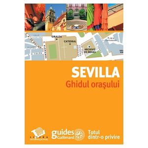 Sevilla - Ghidul orasului