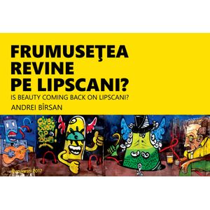 Frumusetea revine pe Lipscani? de Andrei Birsan