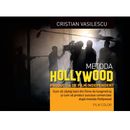 Metoda Hollywood Productia de film independent - de CRISTIAN VASILESCU
